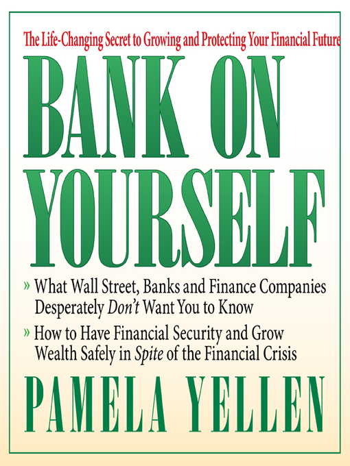 Title details for Bank On Yourself by Pamela Yellen - Available